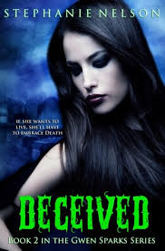 Deceived (Gwen Sparks, #2) by Stephanie Nelson - Reviews ... - 13173311