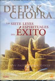 Las 7 leyes espirituales del Alma por Deepak Chopra