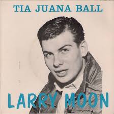 45cat - Larry Moon - Tia Juana Ball / She Lied - Sonet - Sweden - T-7549 - larry-moon-tia-juana-ball-sonet