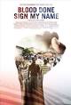 Blood Done Sign My Name (2010) - IMDb