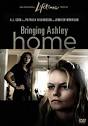 Bringing Ashley Home