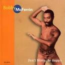 BOBBY MCFERRIN Don't Worry, Be Happy music reviews and MP3
