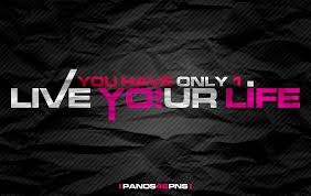 Live Your Life by ~panos46 on deviantART - Live_Your_Life_by_panos46