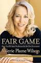 Fair Game: My Life as a Spy,