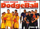 Dodgeball: A True Underdog Story