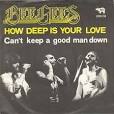 How Deep Is Your Love / Can't Keep a Good Man Down by Bee Gees ...