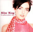 KIM'KAY - CA PLANE POUR MOI