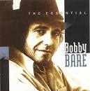 The Essential Bobby Bare - album-the-essential-bobby-bare