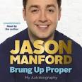 BRUNG UP PROPER by JASON
