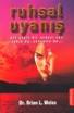 Kitap | Ruhsal Uyanis - Brian L. Weiss - Ruhsal Uyanış - Brian L. Weıss ... - ruhsal-uyanis-von-brian-l-weiss-kitap