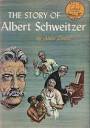 The Story of Albert Schweitzer (World Landmark Books #33). by Anita Daniel - 4909764