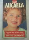 Biographies & Memoirs - Baby Micaela - Anne Maggs & Debora Patta was listed ... - 1457245_120409104851_baby