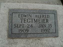 Edwin Alfred Tegtmeier Added by: Luella Hinrichsen - 70550590_130975008940