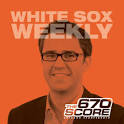 White Sox Weekly Hour 2 5/26/