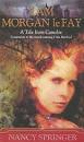 I Am Morgan Le Fay by Nancy