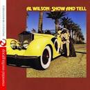Al Wilson Show And Tell (digitally Remastered) Album Cover, Al ...