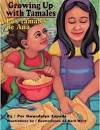 Growing Up with Tamales by Gwendolyn Zepeda
