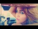 ...aka Miley Cyrus and Iyaz!