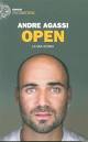 Agassi, Andre: Open : la mia storia (Autobiografie, Letteratura) - Segn.