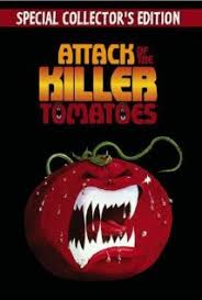 Attack of the Killer Tomatoes!