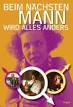 Matthias Wendlandt Filmleri - Beim-Nchsten-Mann-Wird-Alles-Anders-1291502475