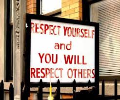 Image result for respect others yourself