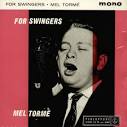 45cat - Mel Torme - For Swingers - Parlophone - UK