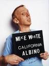 Mike White - 600full-mike-white