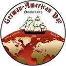 Today is the German-American Day. Join the celebration!