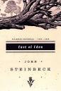 East of Eden by John Steinbeck - Reviews, Discussion, Bookclubs, Lists