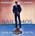 Enrique Iglesias - Bailamos: Greatest Hits