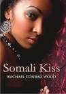 Michael Conrad Wood - Somali