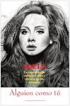 Adele. By the time she began her performance she had already won a few