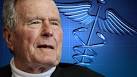 Former President George H.W. Bush Has Taken a Turn for the Worse ...