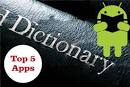 Best 5 Android Dictionary Apps you should have handy | B4Tea.