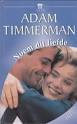 ADAM TIMMERMAN noem dit liefde