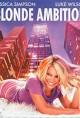 Blonde Ambition (2007) - IMDb