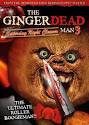The Gingerdead Man (2005) Movie Review , Gingerdead Man 2: Passion ...