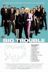Big Trouble Movie Poster - Internet Movie Poster Awards Gallery