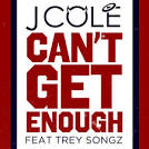 J. Cole - Can't Get Enough (feat. Trey Songz)