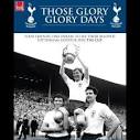 Those Glory, Glory Days