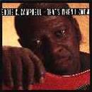 Eddie C Campbell That's When I