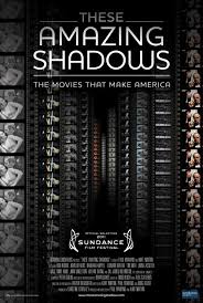 These Amazing Shadows (2011)