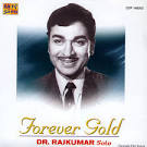 Sri Thyagaraja Pancharathna Krithis - Radha-Jayalakshmi Audio CD - Kannada ... - Forever-Gold-Dr-Rajkumar-Solo-Audio-CD