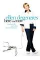 Ellen Degeneres: Here and Now