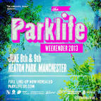 RA: Parklife Weekender 2013 at TBA - Manchester, North (2013)