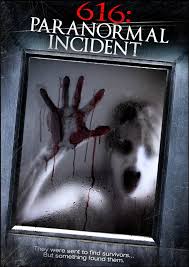 616Paranormal Incident 2013