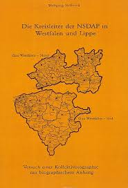 Wolfgang Stelbrink: Die Kreisleiter der NSDAP in Westfalen und ...