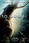 10000 B.C. Movie Poster - Internet Movie Poster Awards Gallery