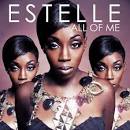 'All of Me,' Estelle. 2012 R&B and Soul Preview. Projected Release Date: - EstelleAllOfMe